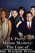 Watch A Perry Mason Mystery: The Case of the Wicked Wives M4ufree