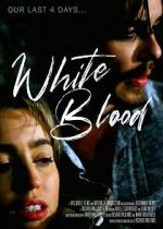 Watch White Blood M4ufree