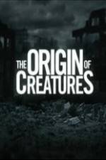 Watch The Origin of Creatures M4ufree