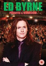 Watch Ed Byrne: Pedantic and Whimsical M4ufree