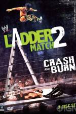 Watch WWE The Ladder Match 2 Crash And Burn M4ufree