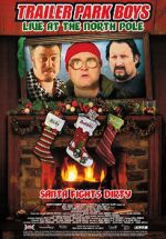 Watch Trailer Park Boys: Live at the North Pole M4ufree