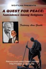 Watch A Quest For Peace Nonviolence Among Religions M4ufree