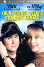 Watch Your Mother Wears Combat Boots M4ufree