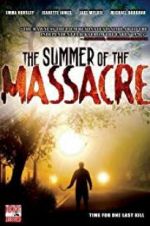 Watch The Summer of the Massacre M4ufree