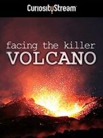Watch Facing the Killer Volcano M4ufree