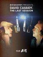 Watch David Cassidy: The Last Session M4ufree