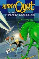 Watch Jonny Quest Versus the Cyber Insects M4ufree