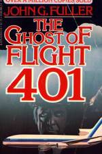 Watch The Ghost of Flight 401 M4ufree