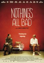 Watch Nothing\'s All Bad M4ufree