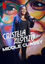 Watch Cristela Alonzo: Middle Classy M4ufree