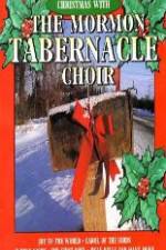 Watch Christmas With The Mormon Tabernacle Choir M4ufree