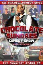 Watch The Chocolate Sundaes Comedy Show M4ufree