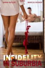 Watch Infidelity in Suburbia M4ufree