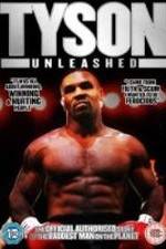 Watch Tyson Unleashed M4ufree