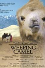 Watch The Story of the Weeping Camel M4ufree