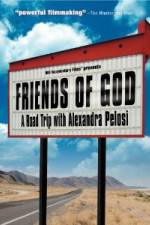 Watch Friends of God A Road Trip with Alexandra Pelosi M4ufree