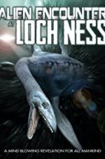 Watch Alien Encounter at Loch Ness M4ufree