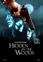 Watch Hidden in the Woods M4ufree