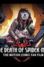 Watch The Death of Spider-Man M4ufree