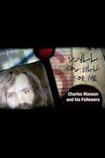 Watch Will You Kill for Me Charles Manson and His Followers M4ufree