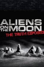 Watch Aliens on the Moon: The Truth Exposed M4ufree