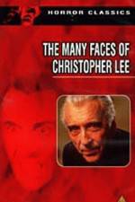 Watch The Many Faces of Christopher Lee M4ufree