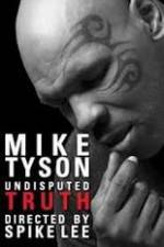 Watch Mike Tyson Undisputed Truth M4ufree