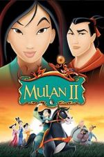 Watch Mulan 2: The Final War M4ufree