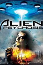 Watch Alien Psychosis M4ufree