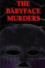 Watch The Babyface Murders M4ufree
