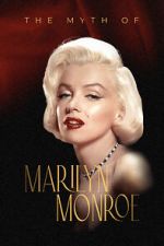 Watch The Myth of Marilyn Monroe M4ufree