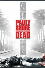 Watch Pauly Shore Is Dead M4ufree