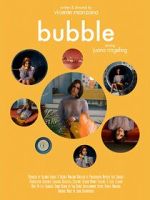 Watch Bubble (Short 2019) M4ufree