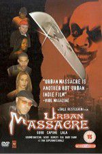 Watch Urban Massacre M4ufree