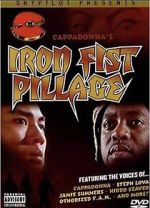 Watch Iron Fist Pillage M4ufree