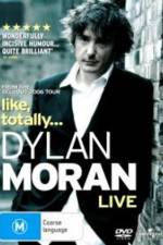 Watch Dylan Moran Like Totally M4ufree