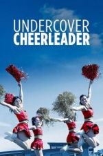 Watch Undercover Cheerleader M4ufree