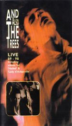Watch And Also the Trees: Live 89-98 M4ufree