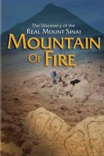 Watch Mountain of Fire The Search for the True Mount Sinai M4ufree