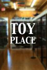 Watch Toy Place M4ufree