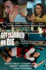 Watch Get Married or Die M4ufree