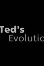Watch Teds Evolution M4ufree