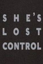 Watch She's Lost Control M4ufree