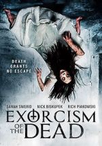 Watch Exorcism of the Dead M4ufree