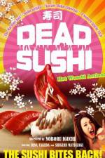 Watch Dead Sushi M4ufree