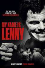 Watch My Name Is Lenny M4ufree