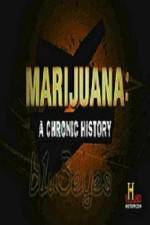 Watch Marijuana A Chronic History M4ufree