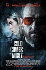 Watch Cold Comes the Night M4ufree