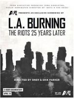 Watch L.A. Burning: The Riots 25 Years Later M4ufree
